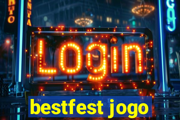 bestfest jogo